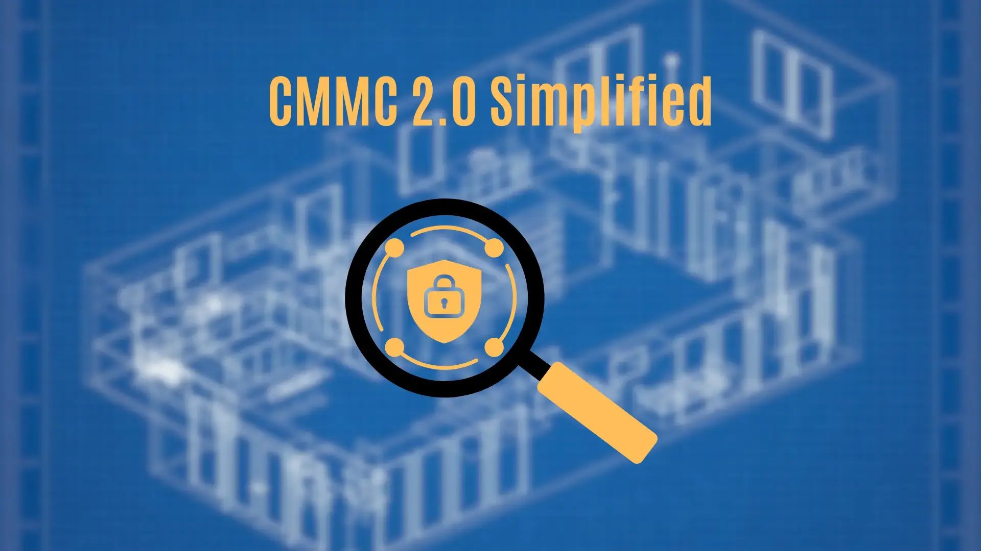 CMMC 2.0 Blog Post Featured Image WEBP