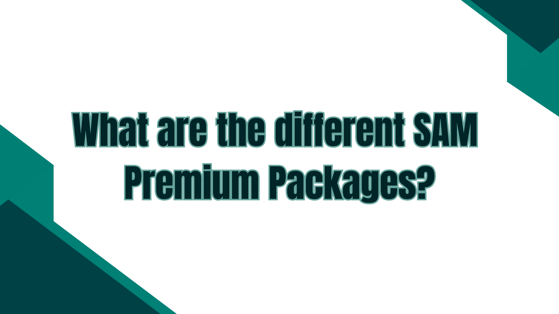 What are the different SAM premium packages video thumbnail