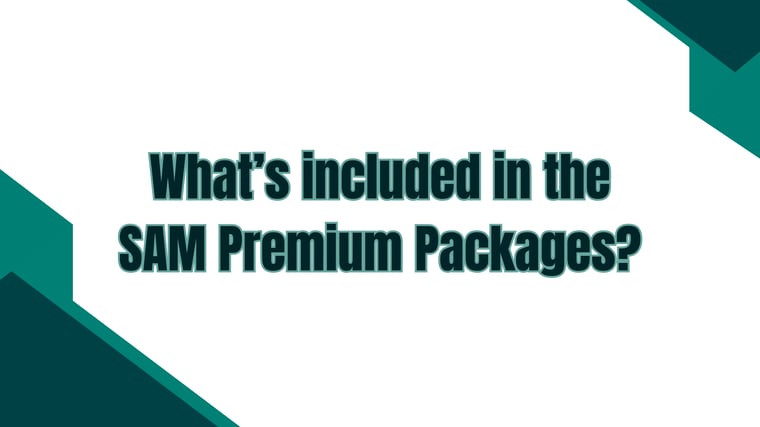 What's included in SAM Premium Packages video thumbnail