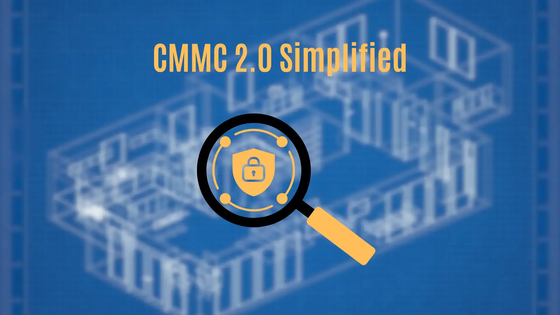 CMMC 2.0 Blog Post Featured Image WEBP